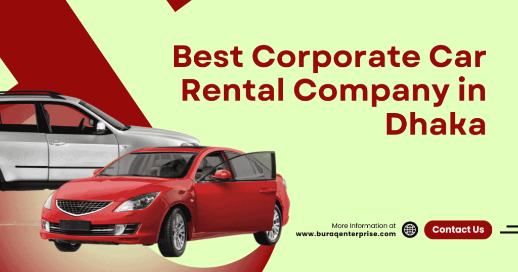 Best Corporate Car Rental Company in Dhaka